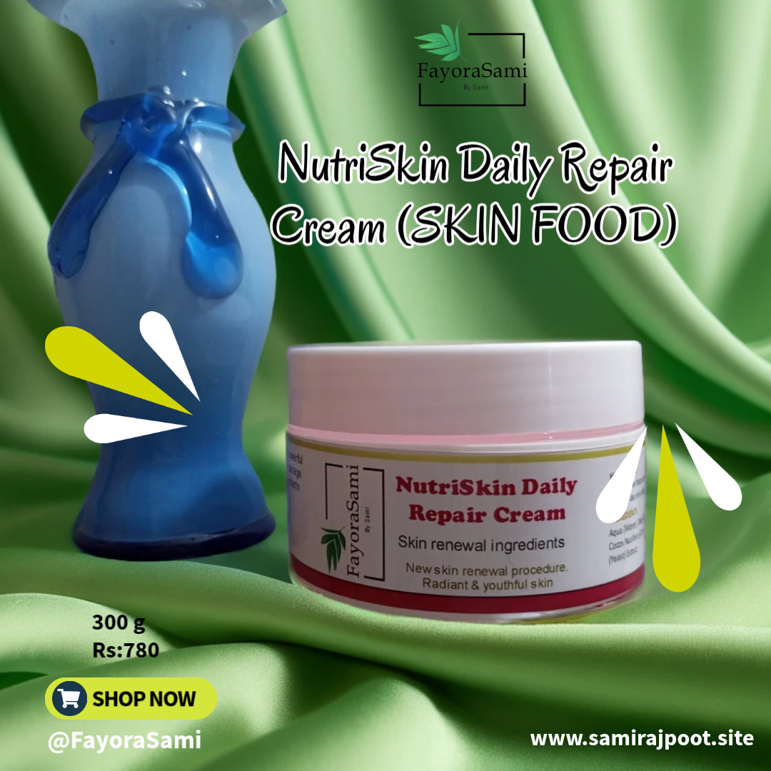 NutriSkin Daily Repair Cream (SKIN FOOD) by FayoraSami – Hydrating & Nourishing Face Cream